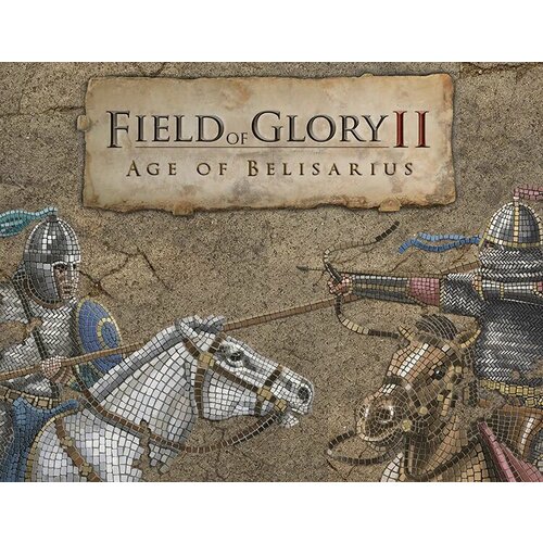 Field of Glory II: Age of Belisarius электронный ключ PC Steam