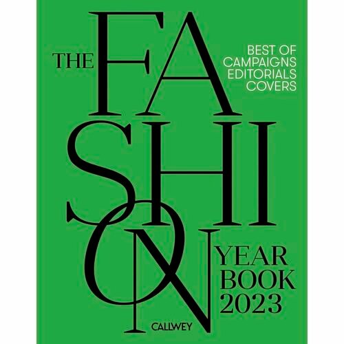 Julia Zirpel. Fashion Yearbook 2023: Best Of Campaigns Editorials Covers