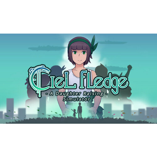 Игра Ciel Fledge: A Daughter Raising Simulator для PC (STEAM) (электронная версия)