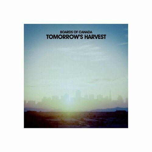 Виниловая пластинка Boards Of Canada, Tomorrow'S Harvest (0801061025717) виниловая пластинка eu boards of canada trans canada highway