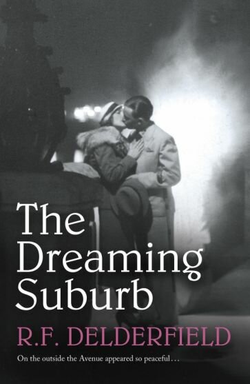 The Dreaming Suburb (Delderfield R. F.) - фото №1