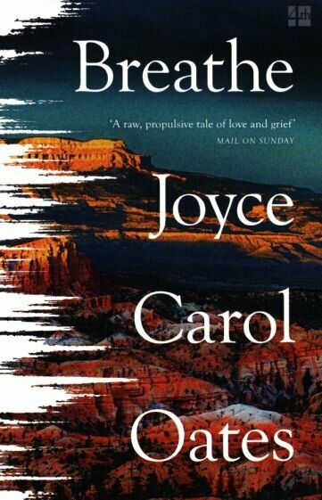 Breathe (Joyce Carol Oates) - фото №2