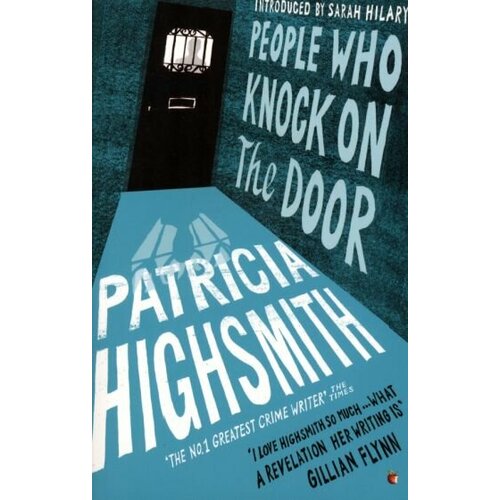 Patricia Highsmith - People Who Knock on the Door