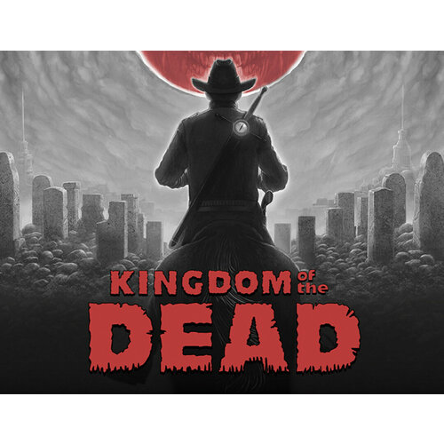 kingdom of the dead KINGDOM of the DEAD