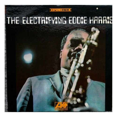 harris eddie виниловая пластинка harris eddie bossa nova Старый винил, Atlantic, EDDIE HARRIS - The Electrifying Eddie Harris (LP , Used)