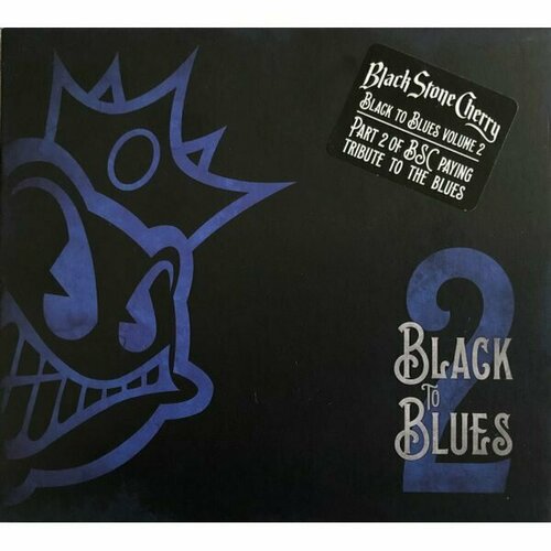 BLACK STONE CHERRY Black To Blues Volume 2, CD (EP) компакт диски mascot records black stone cherry black to blues cd ep