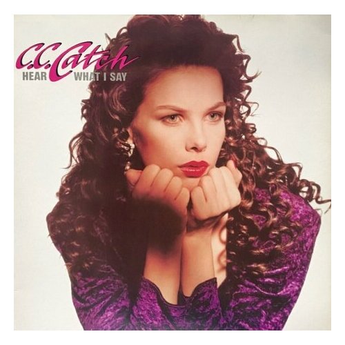 Старый винил, Metronome, C.C. CATCH - Hear What I Say (LP , Used)