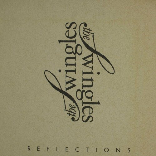 новая виниловая пластинка “the commodores – вместе” 1988 года Виниловая пластинка The Swingles - Reflections (LP)
