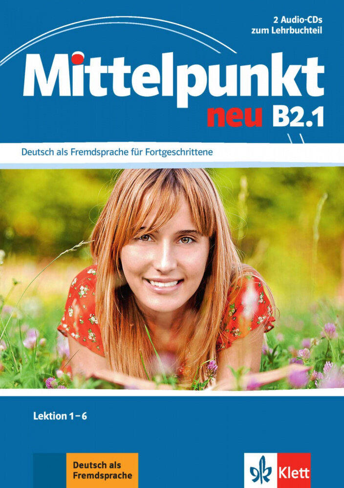 Mittelpunkt neu B2.1 Audio-CDs (2) zum Lehrbuch, Lektion 1-6