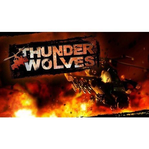 Игра Thunder Wolves для PC (STEAM) (электронная версия)