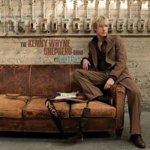 Виниловая пластинка Kenny Wayne Shepherd: How I Go (180g) shepherd kenny band виниловая пластинка shepherd kenny band traveler