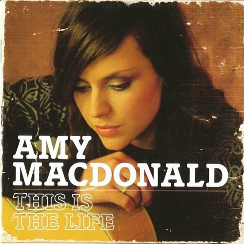 Виниловая пластинка Amy Macdonald - This Is The Life. 2 LP Single (Limited Coloured V10) murdo macdonald scottish art