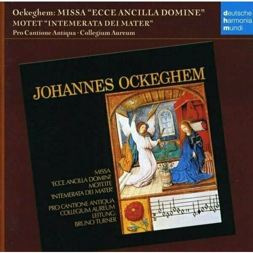 audio cd ockeghem missa prolatonium marian motets the hilliard ensemble AUDIO CD OCKEGHEM: Missa Ecce Ancilla Domini, Motette Intemerata Dei Mater.