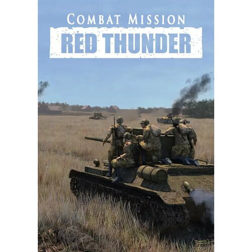 Combat Mission: Red Thunder (Steam; PC; Регион активации все страны) combat mission red thunder steam pc регион активации не для рф