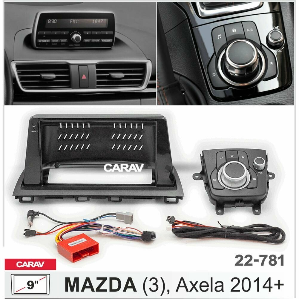 Переходная рамка 9" Android для а/м MAZDA (3), Axela 2014-19 (с джойстиком) CARAV 22-781