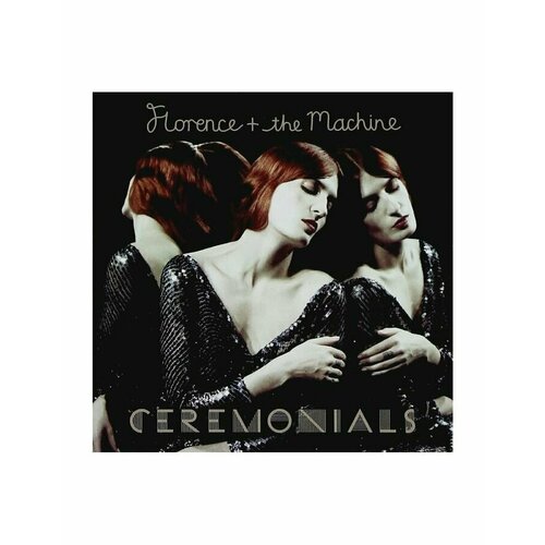 Виниловая пластинка Florence And The Machine, Ceremonials (0602527847900) florence and the machine albums