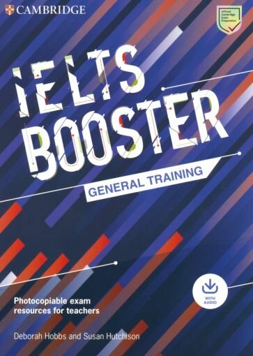 Exam Boosters. IELTS Booster General Training with Photocopiable Exam Resources for Teachers - фото №1