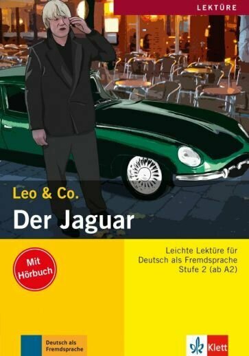 Der Jaguar. Leichte Lektüren für Deutsch als Fremdsprache. Buch mit Audio-CD - фото №1