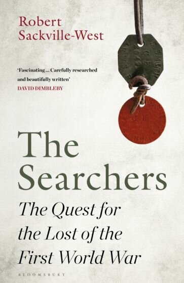 The Searchers. The Quest for the Lost of the First World War - фото №1