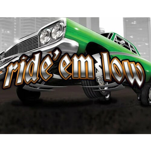 Ride 'em Low электронный ключ PC Steam