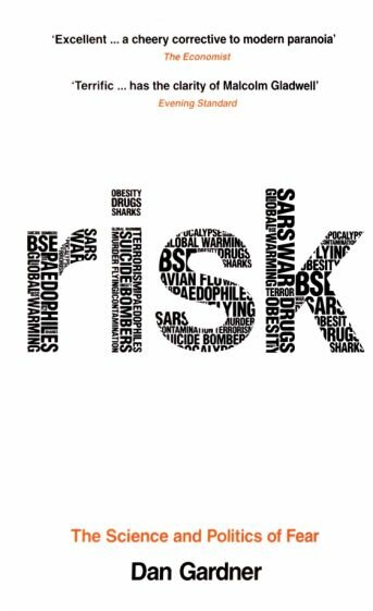 Risk. The Science and Politics of Fear - фото №1