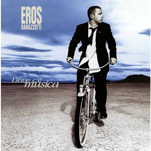 Поп Sony Eros Ramazzotti - Dove c'e musica (25th Anniversary) 0602547515292 виниловая пластинка ramazzotti eros perfetto