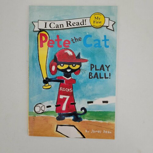 Pete the Cat. Play Ball. I can read.