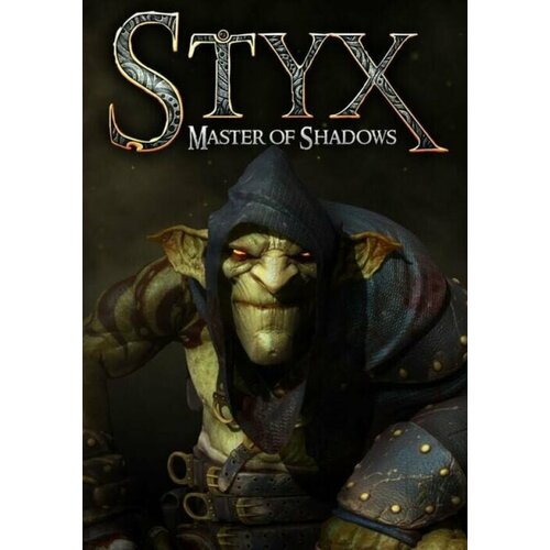 Styx: Master of Shadows (Steam; PC; Регион активации РФ, СНГ)