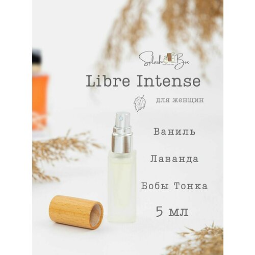 Libre Intense духи стойкие world intense духи стойкие