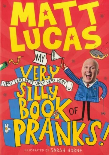 My Very Very Very Very Very Very Very Silly Book of Pranks! - фото №1