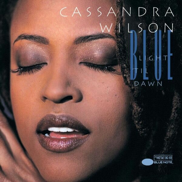 Cassandra Wilson "Blue Light 'Til Dawn" Lp