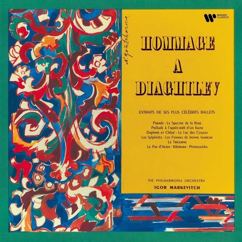 Виниловая пластинка Hommage A Diaghilev - избранные балеты - Philharmonia Orchestra под руководством Игоря Маркевича