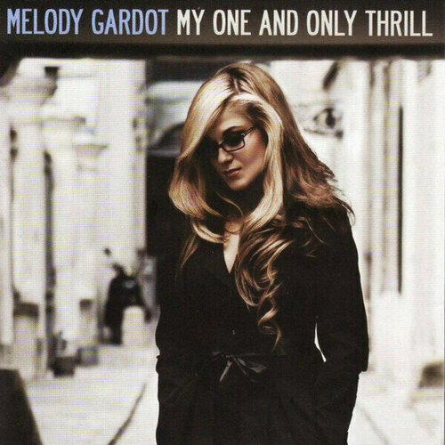 AUDIO CD Melody Gardot - My One And Only Thrill компакт диски ucj music melody gardot worrisome heart cd