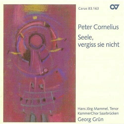 AUDIO CD CORNELIUS, PETER: Choral Music