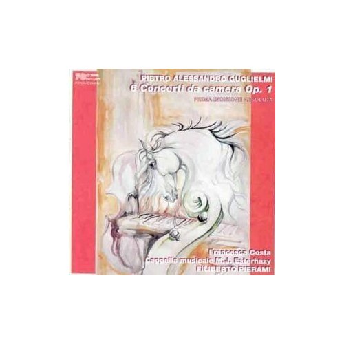 AUDIO CD Guglielmi: 6 Concerti da Camera op.1 for Piano & Orchestra