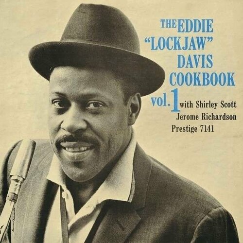 Виниловая пластинка Eddie "Lockjaw" Davis With Shirley Scott, Jerome Richardson - The Eddie "Lockjaw" Davis Cookbook Vol. 1. 1 LP