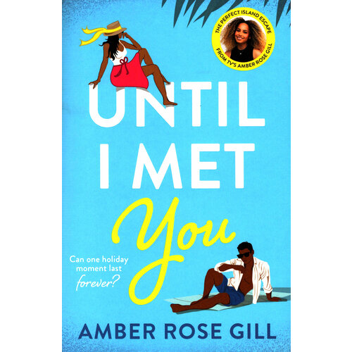 Until I Met You | Gill Amber Rose