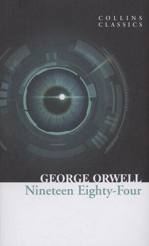 George Orwell. Nineteen eighty-four (George Orwell) 1984 (Джордж Оруэлл)/ Книги на английском языке