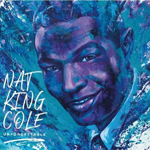 Nat King Cole – Unforgettable (LP) виниловая пластинка nat king cole the unforgettable lp