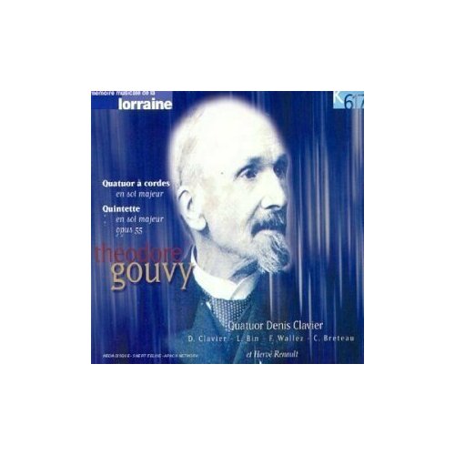 Gouvy - Quatuor a Cordes & Quintett