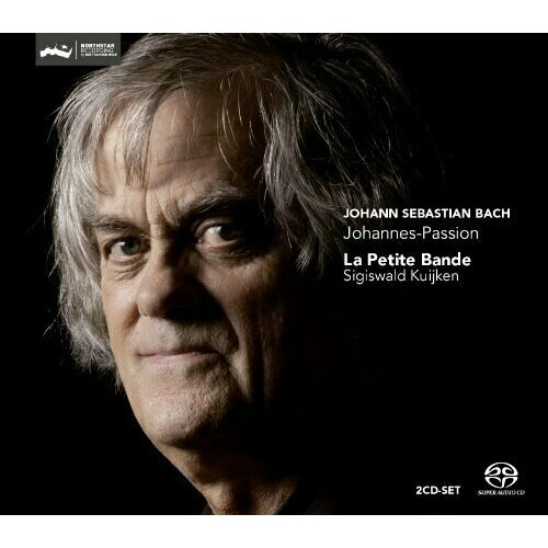 AUDIO CD Bach, J S: St John Passion, BWV245. La Petite Bande, Sigiswald Kuijken