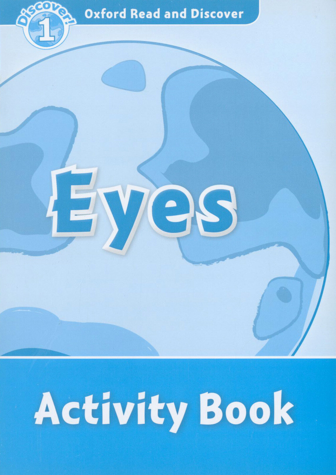 Oxford Read and Discover. Level 1. Eyes. Activity Book - фото №2
