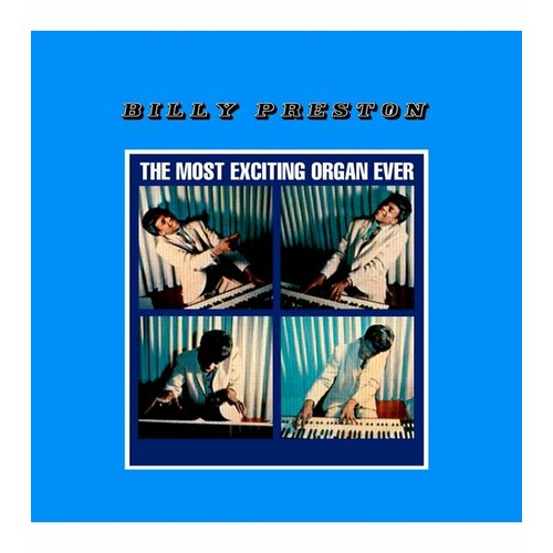 5060672881135, Виниловая пластинка Preston, Billy, Most Exciting Organ Ever bowles paul let it come down