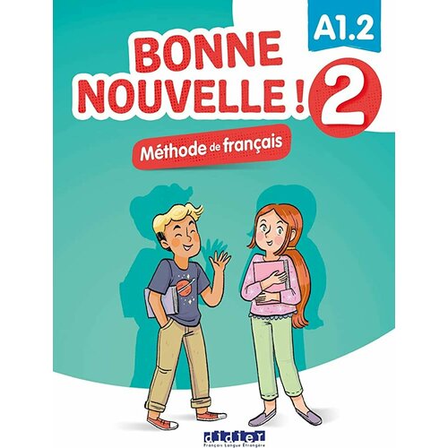 Bonne nouvelle! 2 Livre + CD, учебник по французскому языку для детей