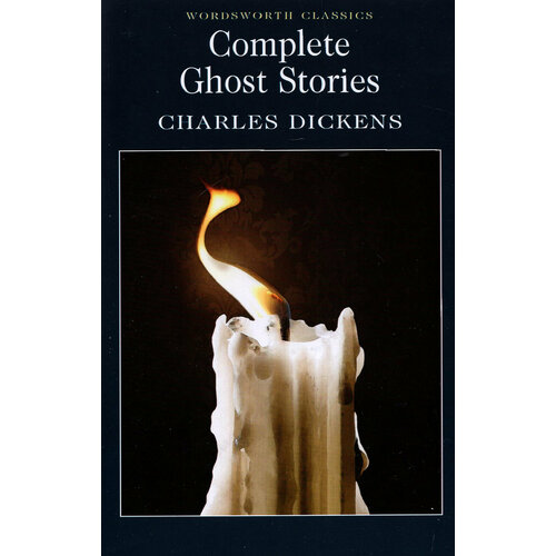 Complete Ghost Stories | Dickens Charles