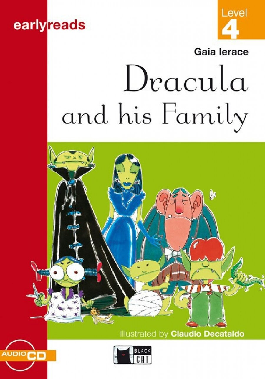 Earlyreads Level 4. Dracula and His Family with Audio CD