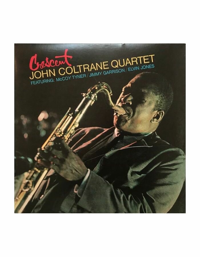 Виниловая пластинка Coltrane, John, Crescent (0011105020015)