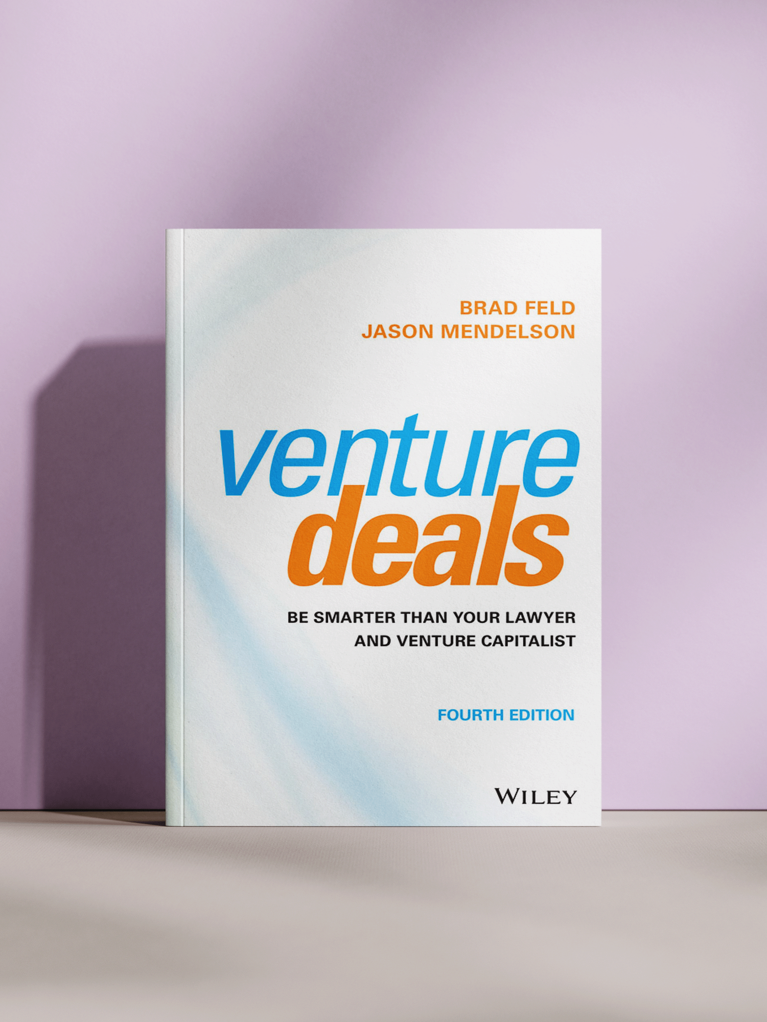 Книга "Venture Deals" Брэд Фелд и Джейсон Мендельсон, практическое руководство по инвестированию