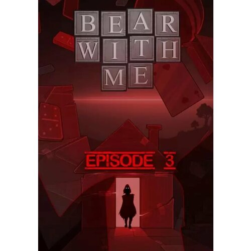 Bear With Me - Episode 3 DLC (Steam; PC; Регион активации РФ, СНГ) one piece world seeker episode pass dlc steam pc регион активации рф снг