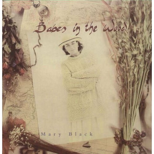 Виниловая пластинка Mary Black: Babes In The Wood (180g) (Limited Edition). 1 LP mary black babes in the wood 180g limited edition